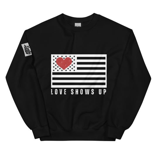White LOVE SHOWS UP fundraising sweatshirt shirt for Hurricane Helene and Milton victims. Unisex Sweatshirt