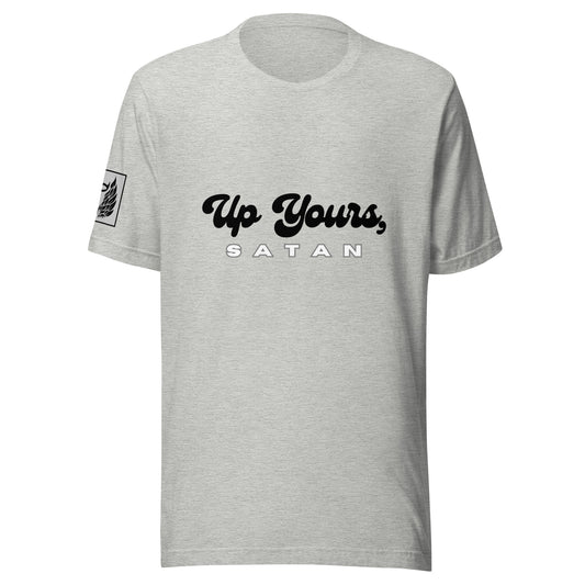 Up Yours, Satan Grey Unisex T-Shirt