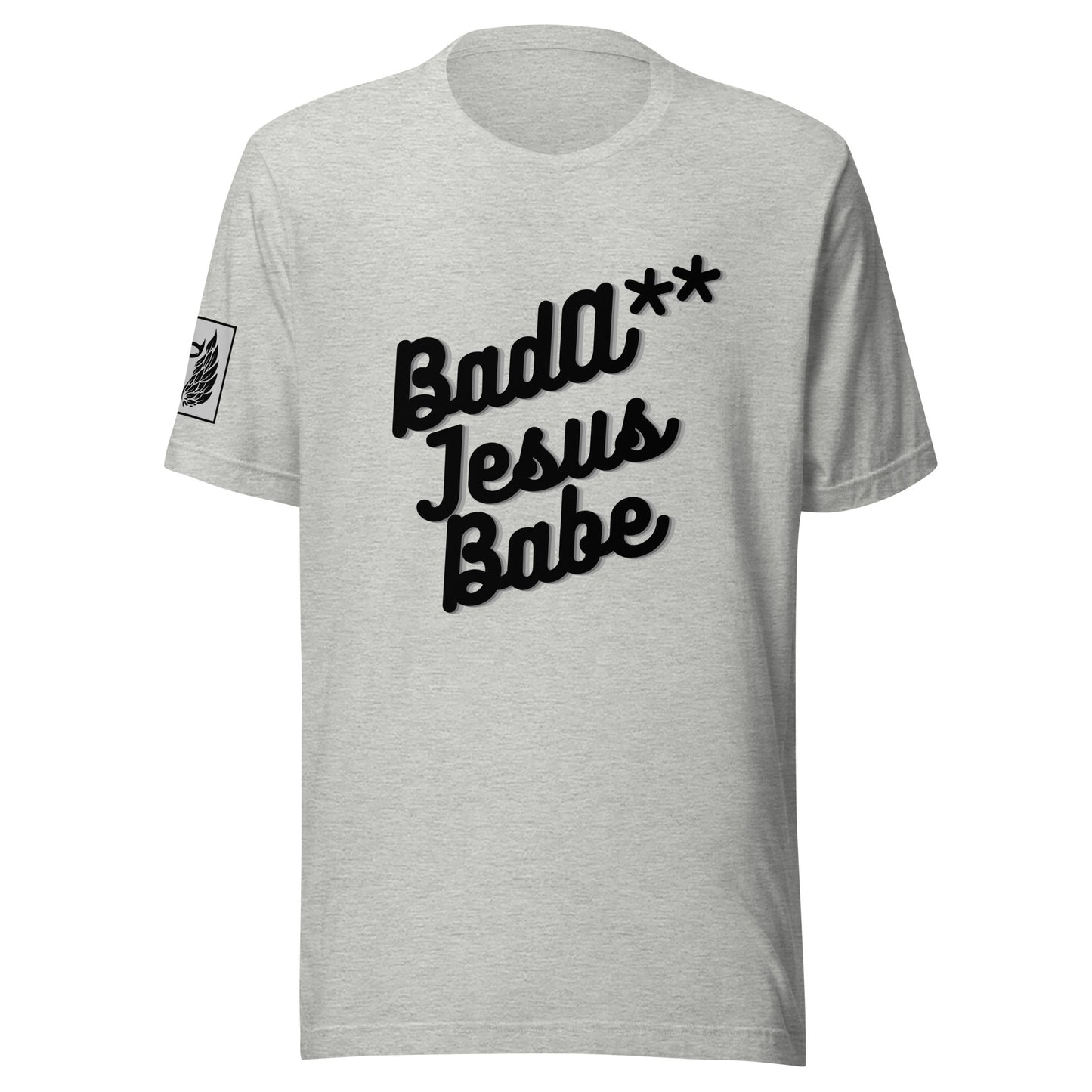 BadA** Jesus Babe Grey Unisex T-shirt