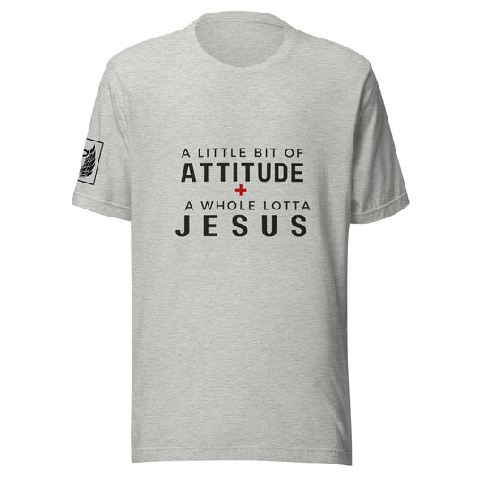 A Little Bit of Attitude Grey Unisex T-shirt