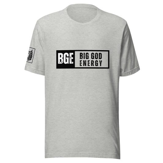 BIG GOD ENERGY Grey Unisex t-shirt