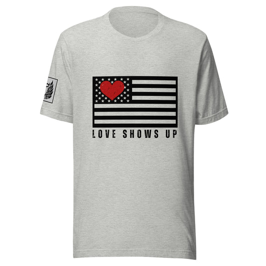 Grey LOVE SHOWS UP fundraising shirt for Hurricane Helene and Milton victims. Unisex t-shirt