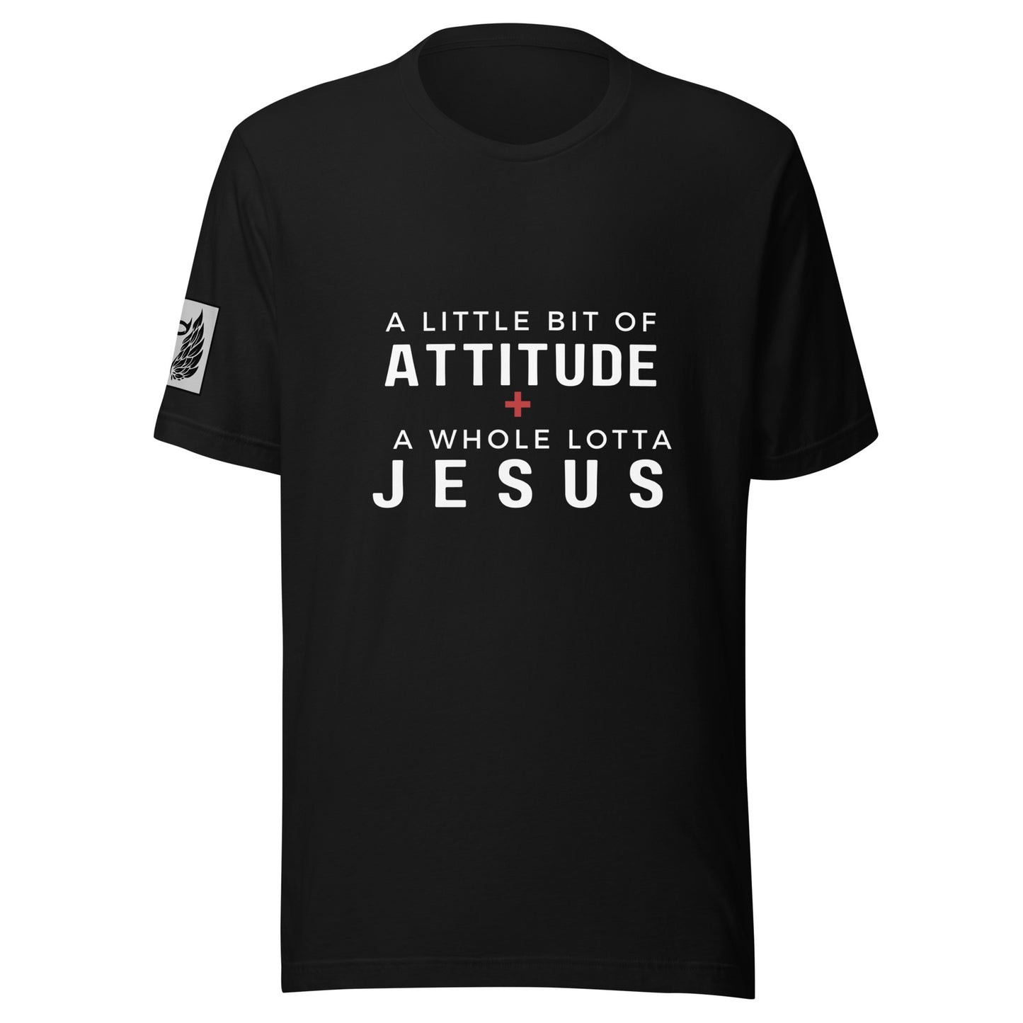 A Little Bit of Attitude Black Unisex T-shirt