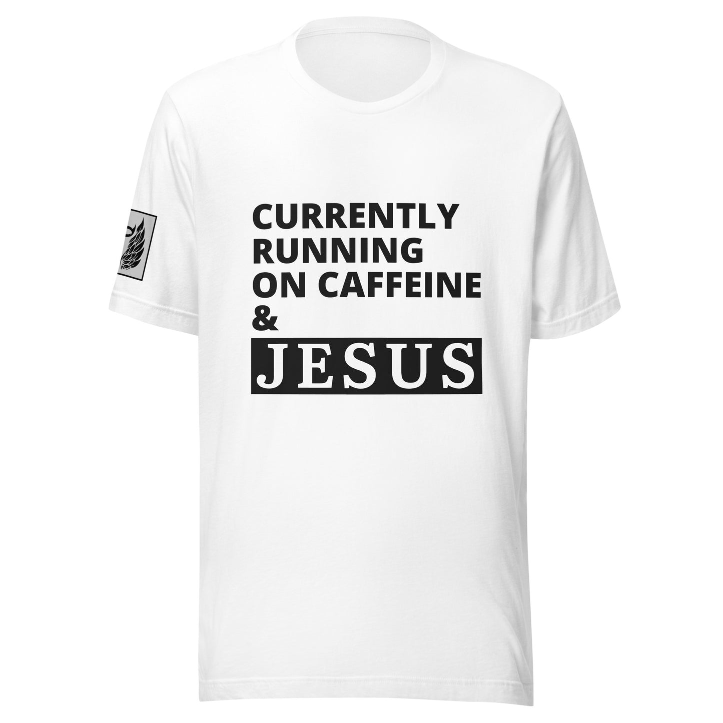Caffiene & Jesus White Unisex t-shirt