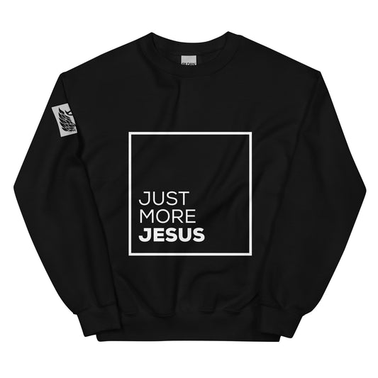 Just More Jesus Black Unisex Sweatshirt