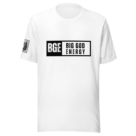 BIG GOD ENERGY White Unisex T-Shirt