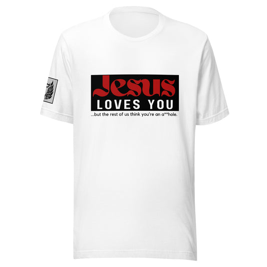 Jesus Loves You White Unisex T-Shirt