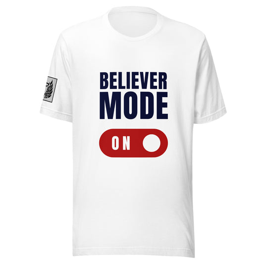 Believer Mode White Unisex t-shirt